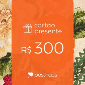 Cartão Presente R$ 300,00