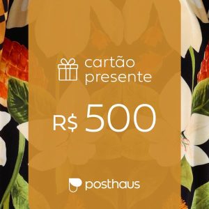 Cartão Presente R$ 500,00
